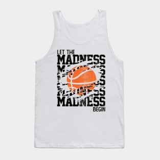 Let The Madness Begin Stacked Words Tank Top